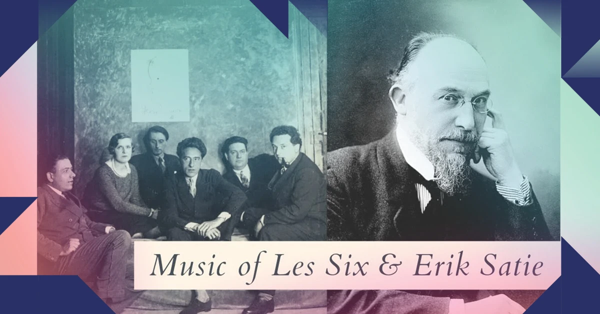 Eris Satie and 'The Six'