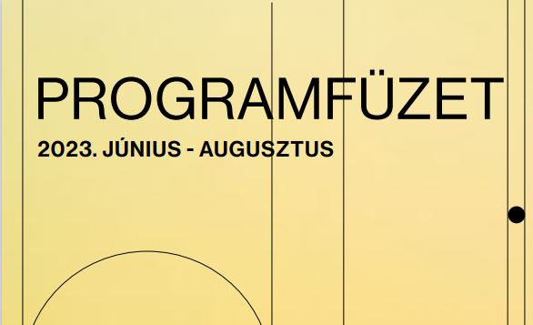 Magyar Zene Háza Programfüzet 2023 nyár
